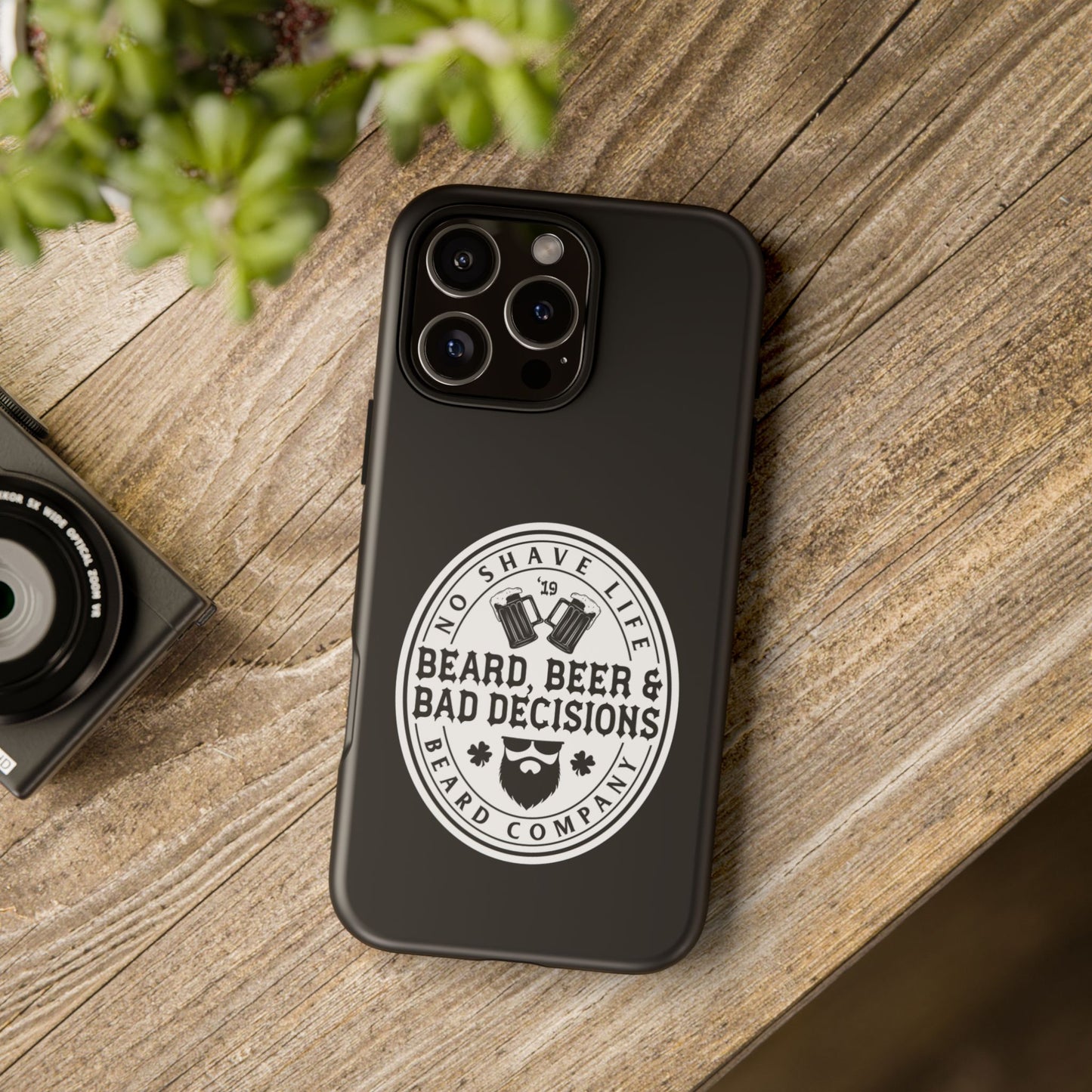 Beard, Beer & Bad Decisions Hard Phone Case