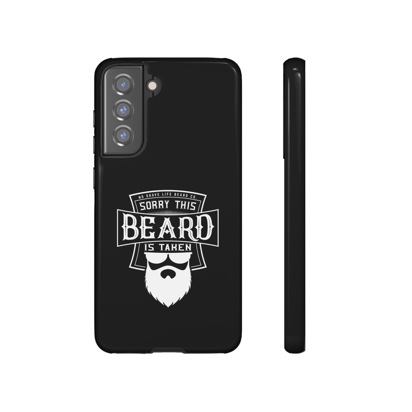 This Beard is Taken Hard Phone Case