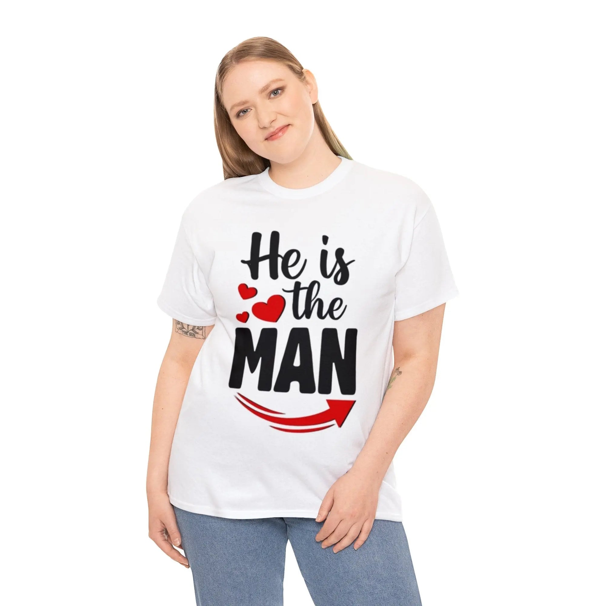He Is The Man White T-shirt Printify