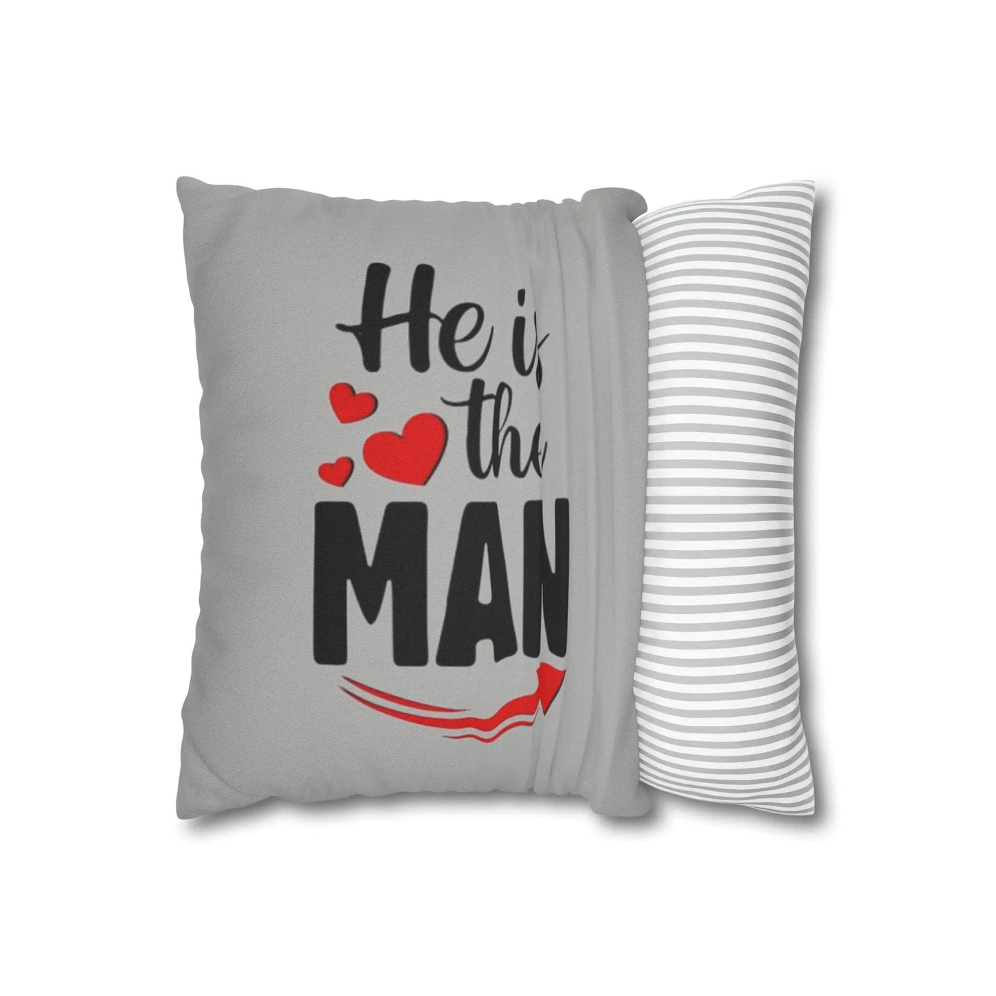 He Is The Man Square Pillow Case Printify