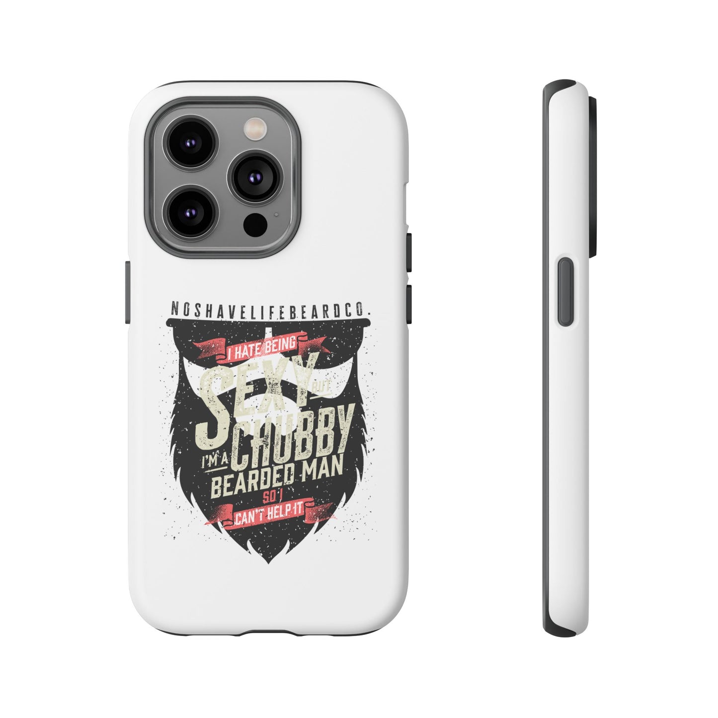 Chubby Bearded & Sexy Man Hard Phone Case