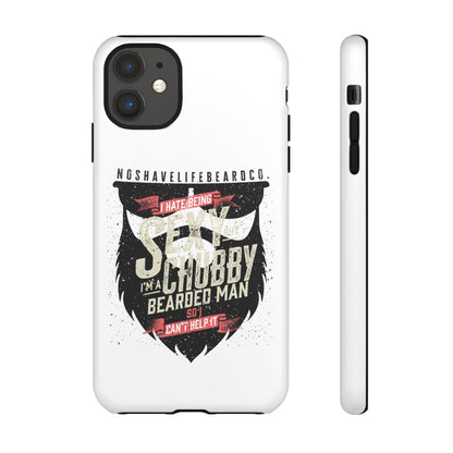 Chubby Bearded & Sexy Man Hard Phone Case