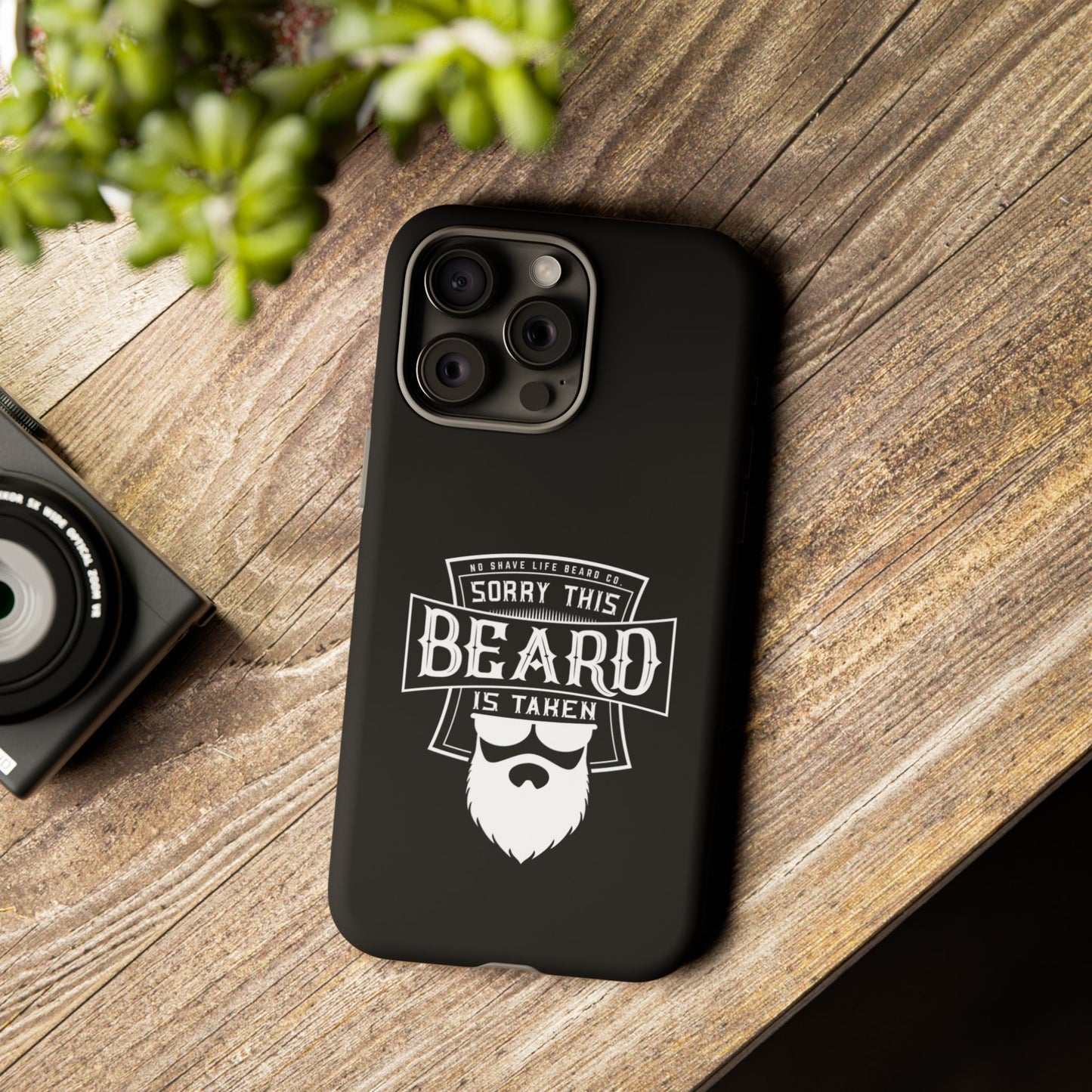 This Beard is Taken Hard Phone Case