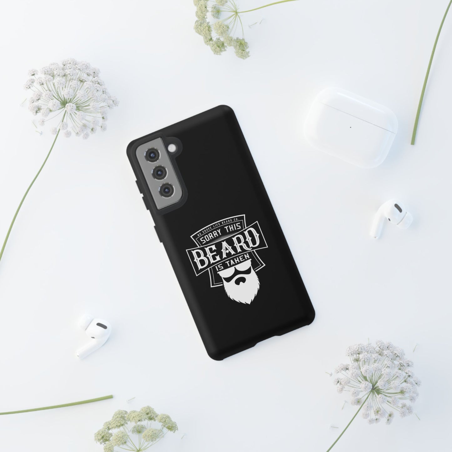 This Beard is Taken Hard Phone Case
