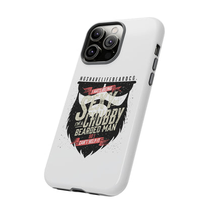 Chubby Bearded & Sexy Man Hard Phone Case