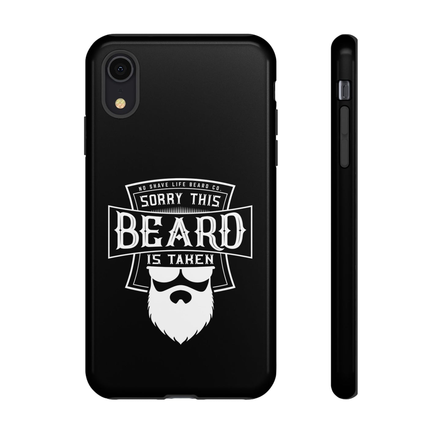 This Beard is Taken Hard Phone Case