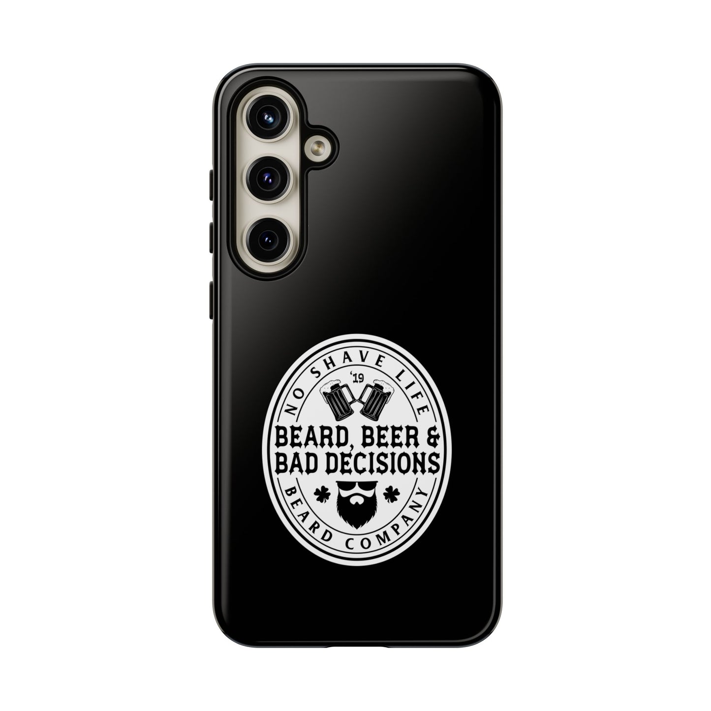 Beard, Beer & Bad Decisions Hard Phone Case