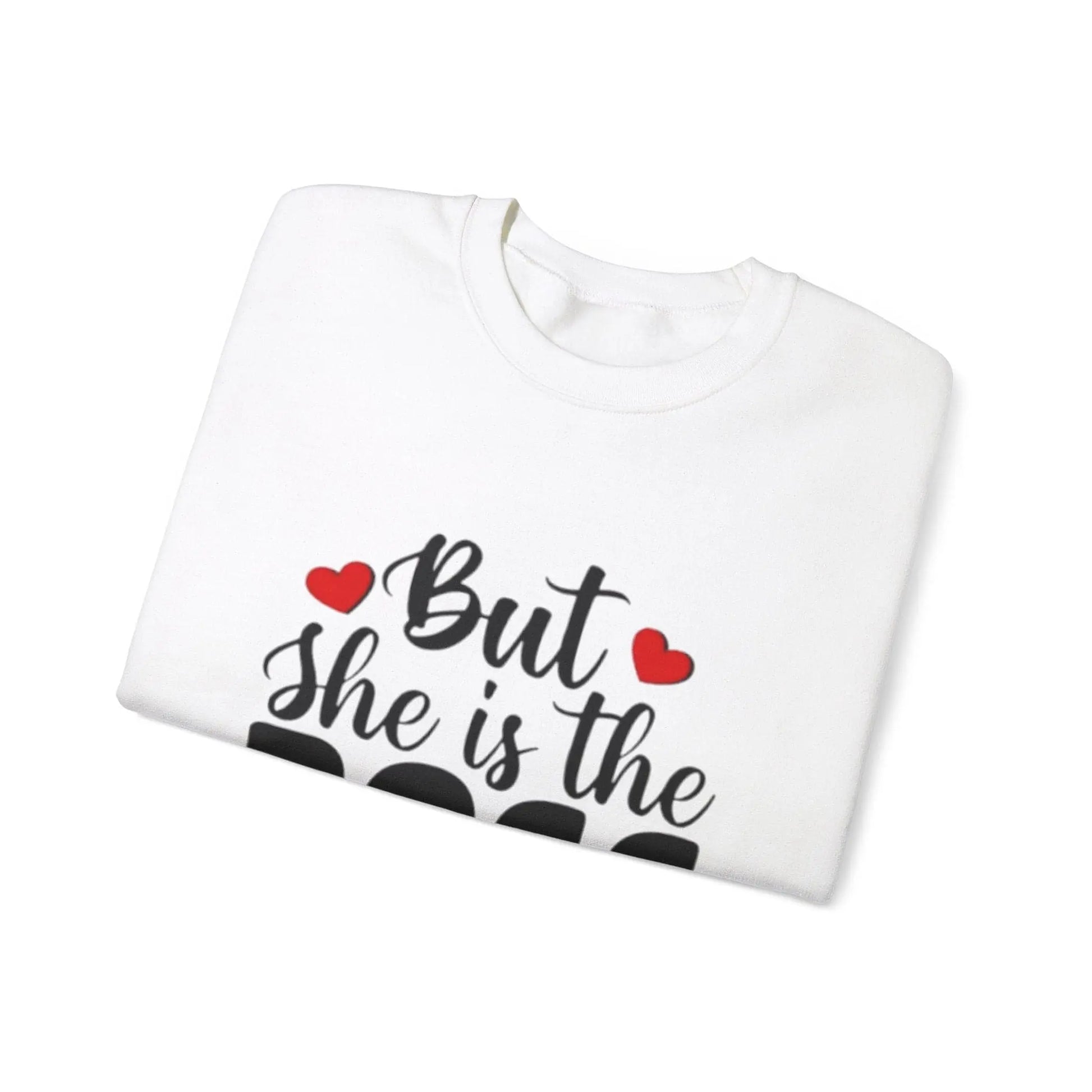 But She Is The Boss Crewneck Sweatshirt Printify