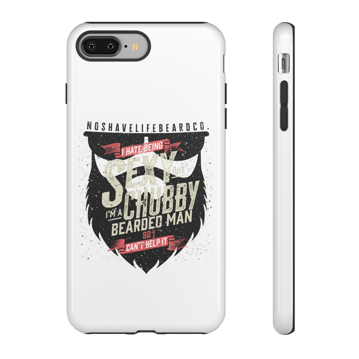 Chubby Bearded & Sexy Man Hard Phone Case