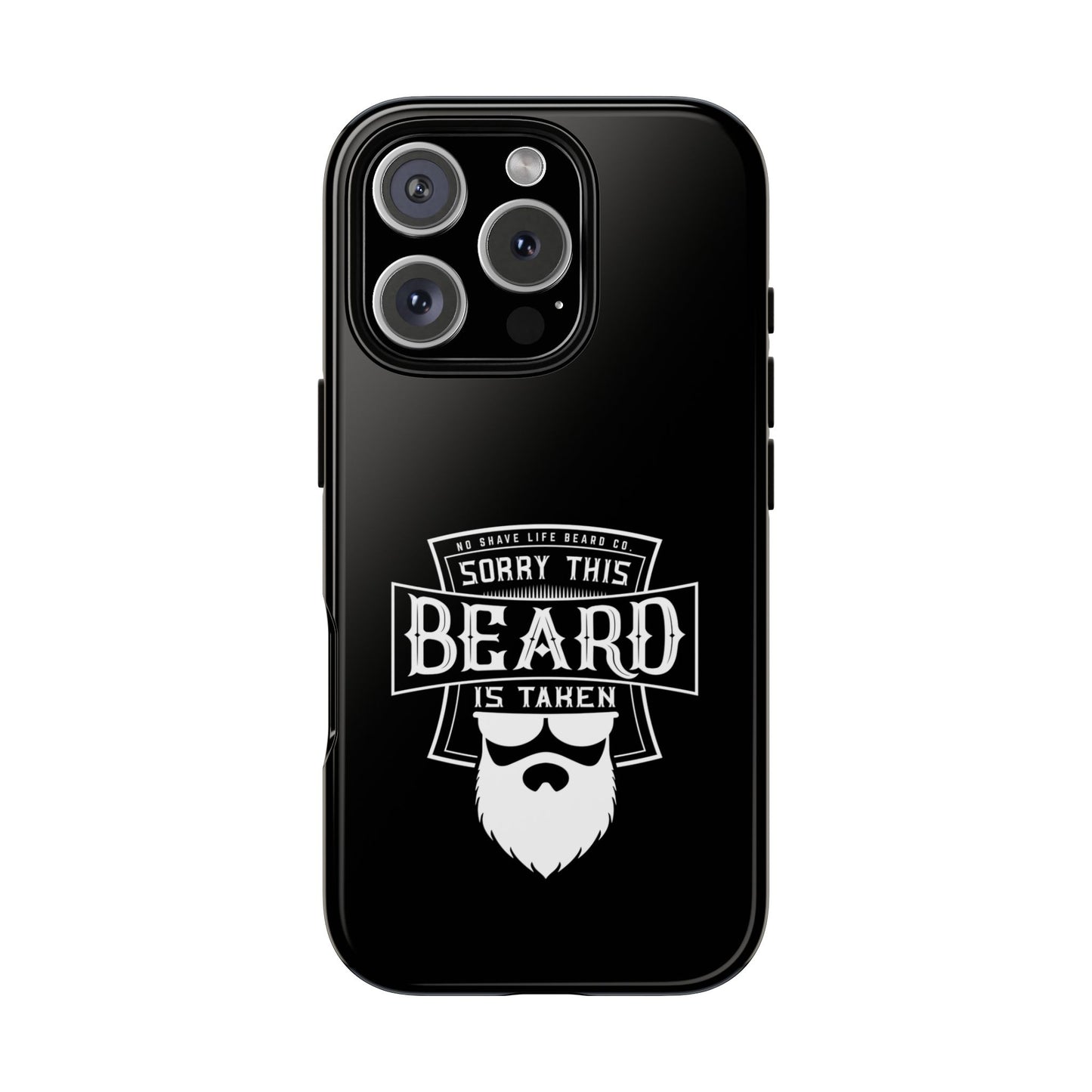 This Beard is Taken Hard Phone Case