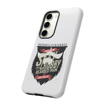 Chubby Bearded & Sexy Man Hard Phone Case