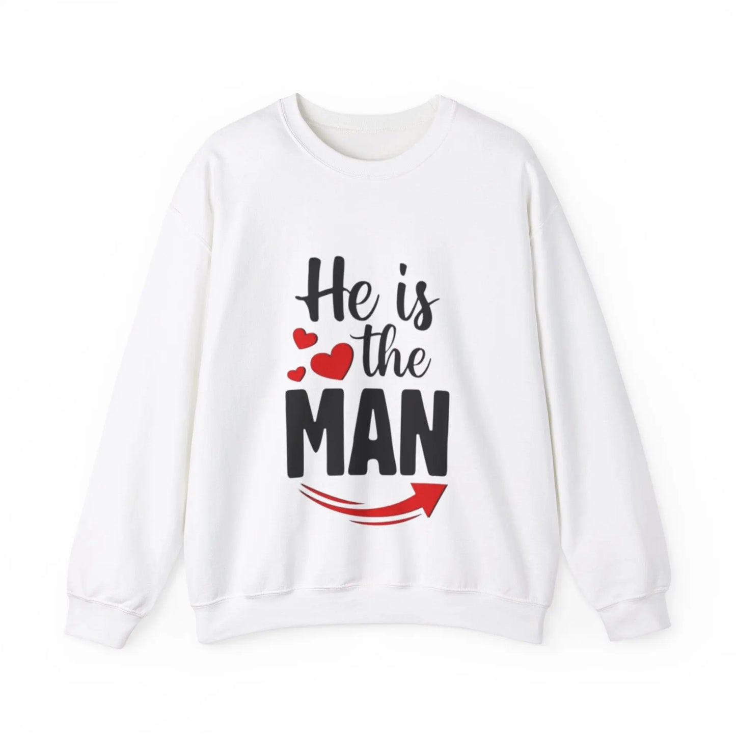 He Is The Man Crewneck Sweatshirt Printify