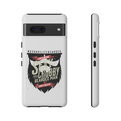 Chubby Bearded & Sexy Man Hard Phone Case