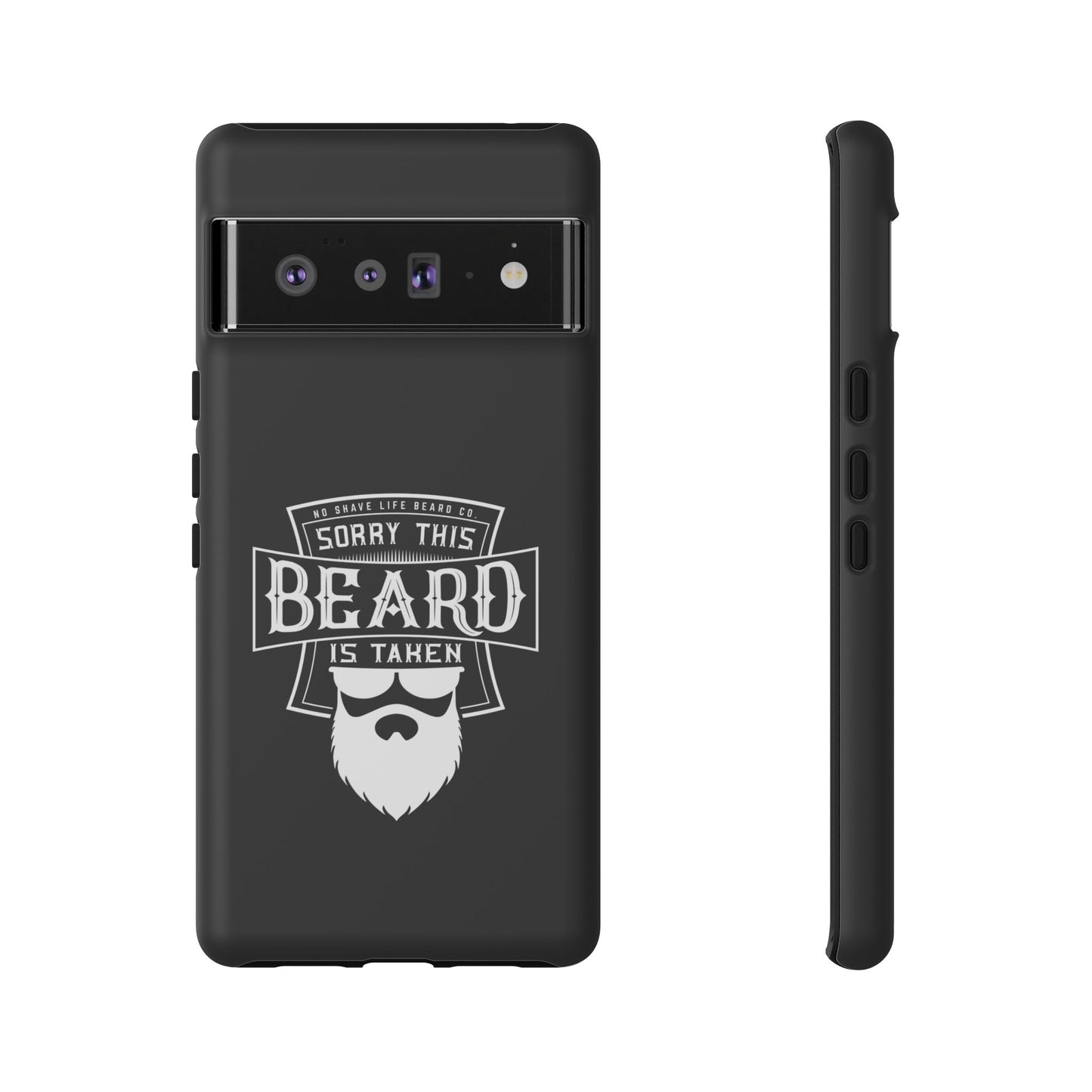 This Beard is Taken Hard Phone Case