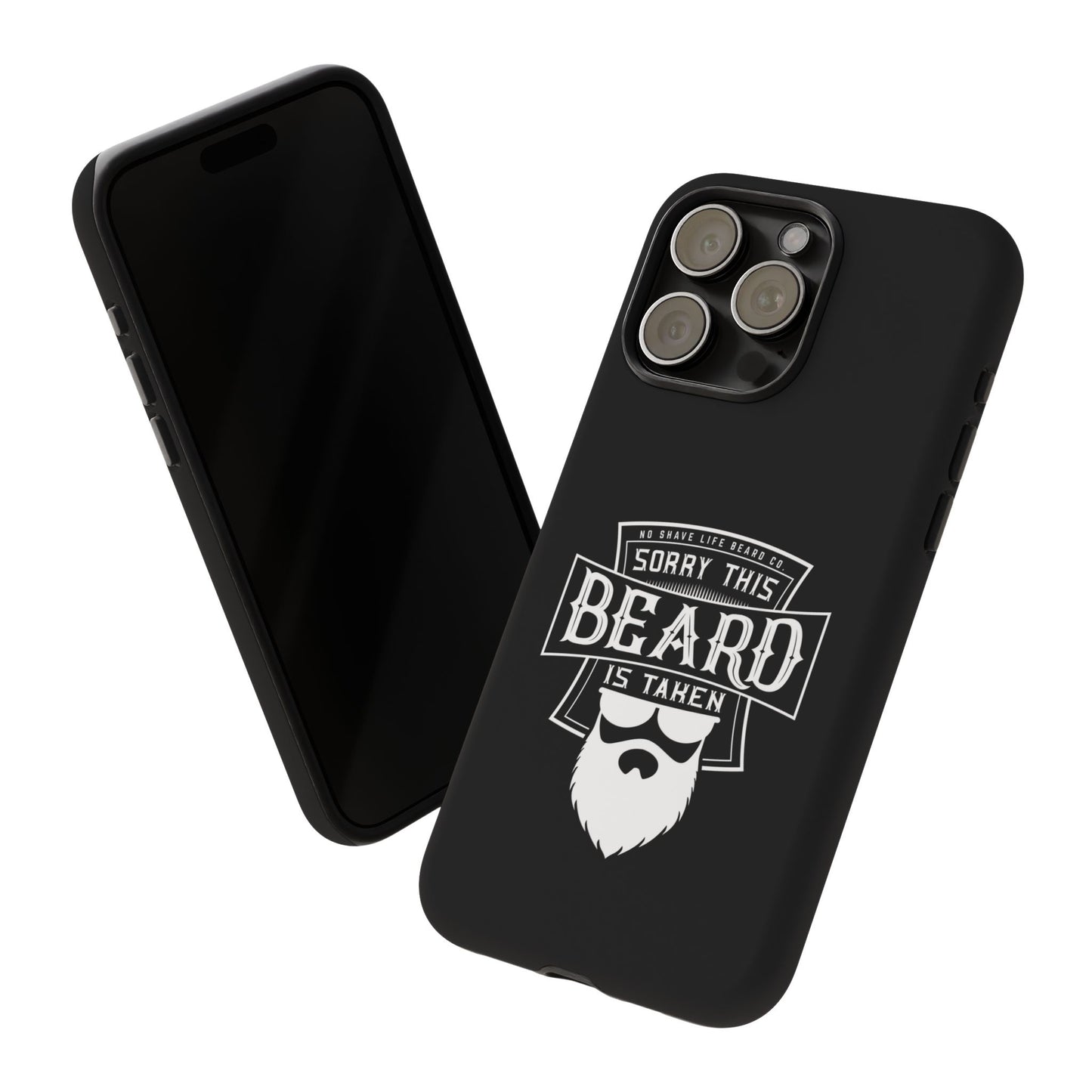 This Beard is Taken Hard Phone Case