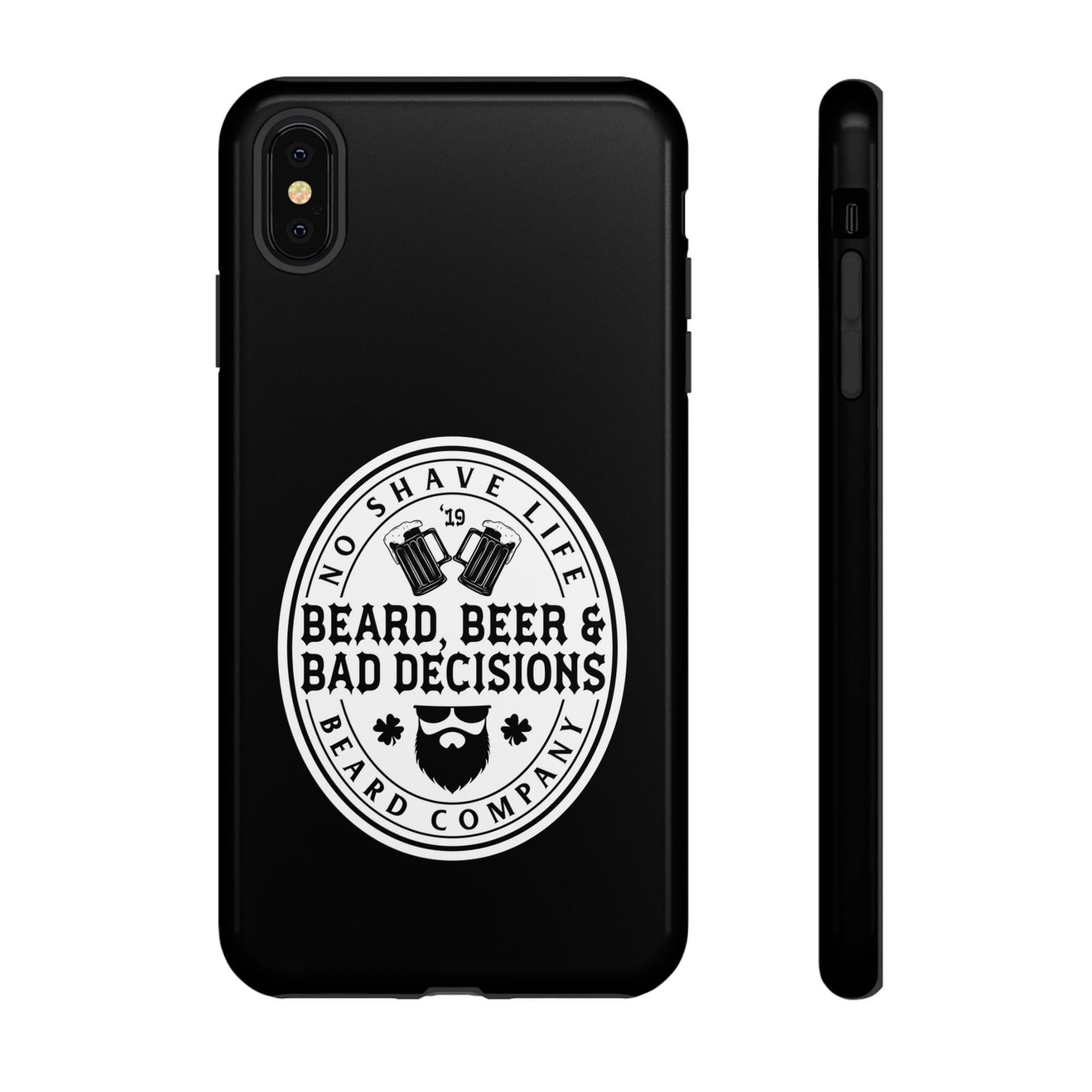 Beard, Beer & Bad Decisions Hard Phone Case