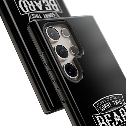 This Beard is Taken Hard Phone Case