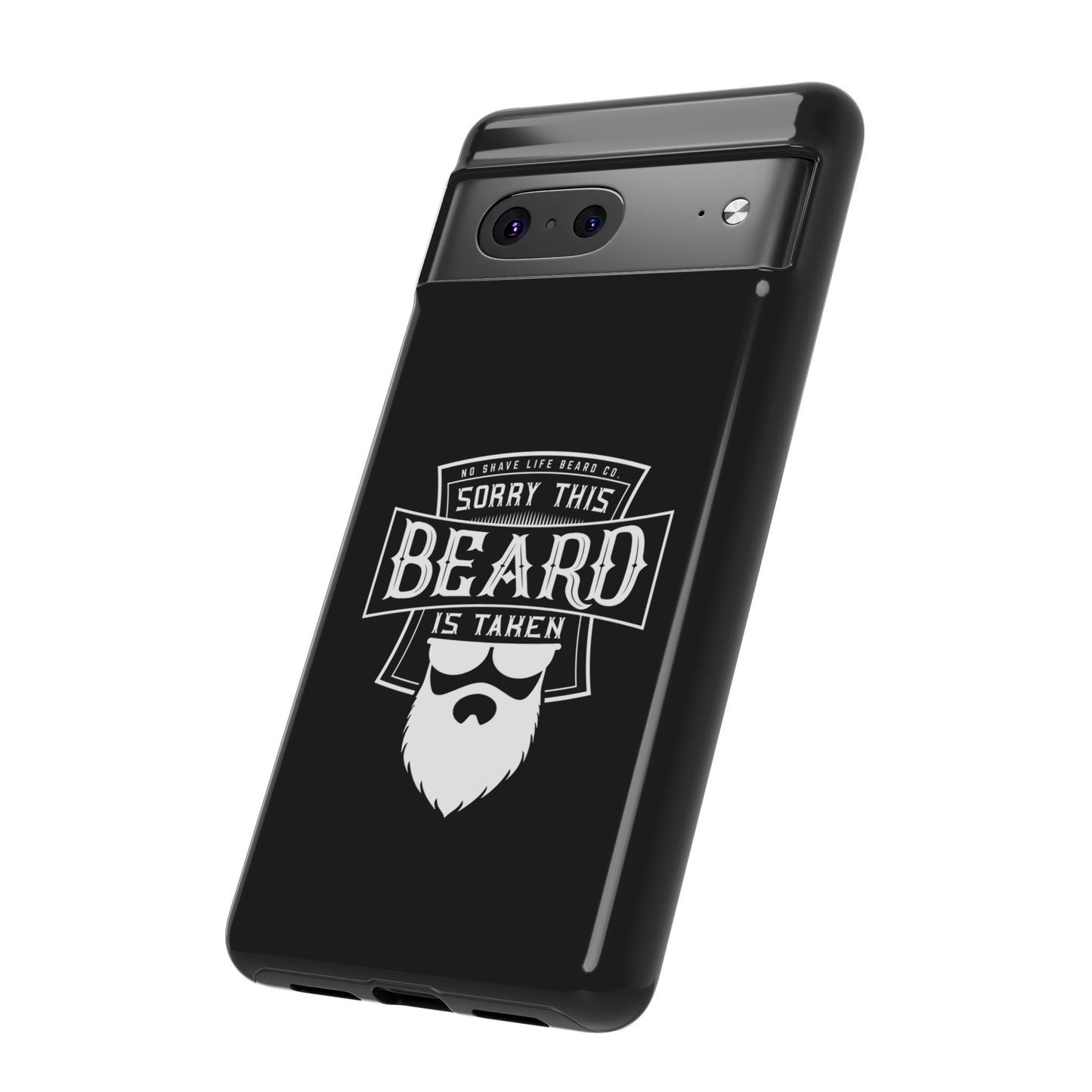 This Beard is Taken Hard Phone Case