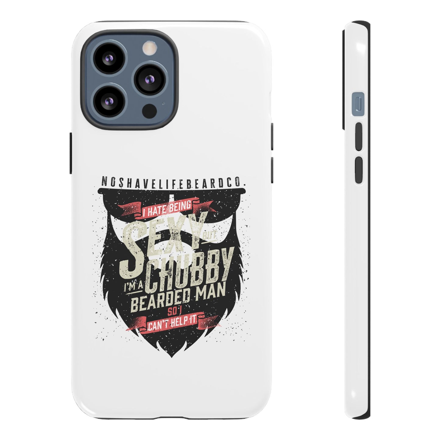 Chubby Bearded & Sexy Man Hard Phone Case