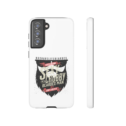 Chubby Bearded & Sexy Man Hard Phone Case