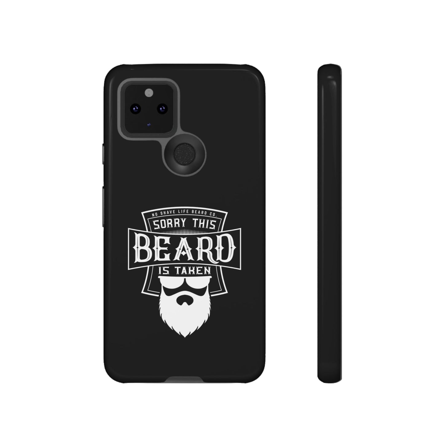 This Beard is Taken Hard Phone Case