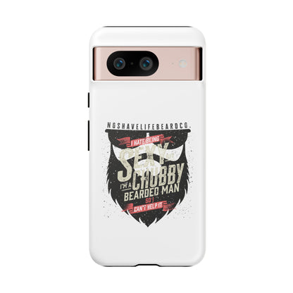 Chubby Bearded & Sexy Man Hard Phone Case
