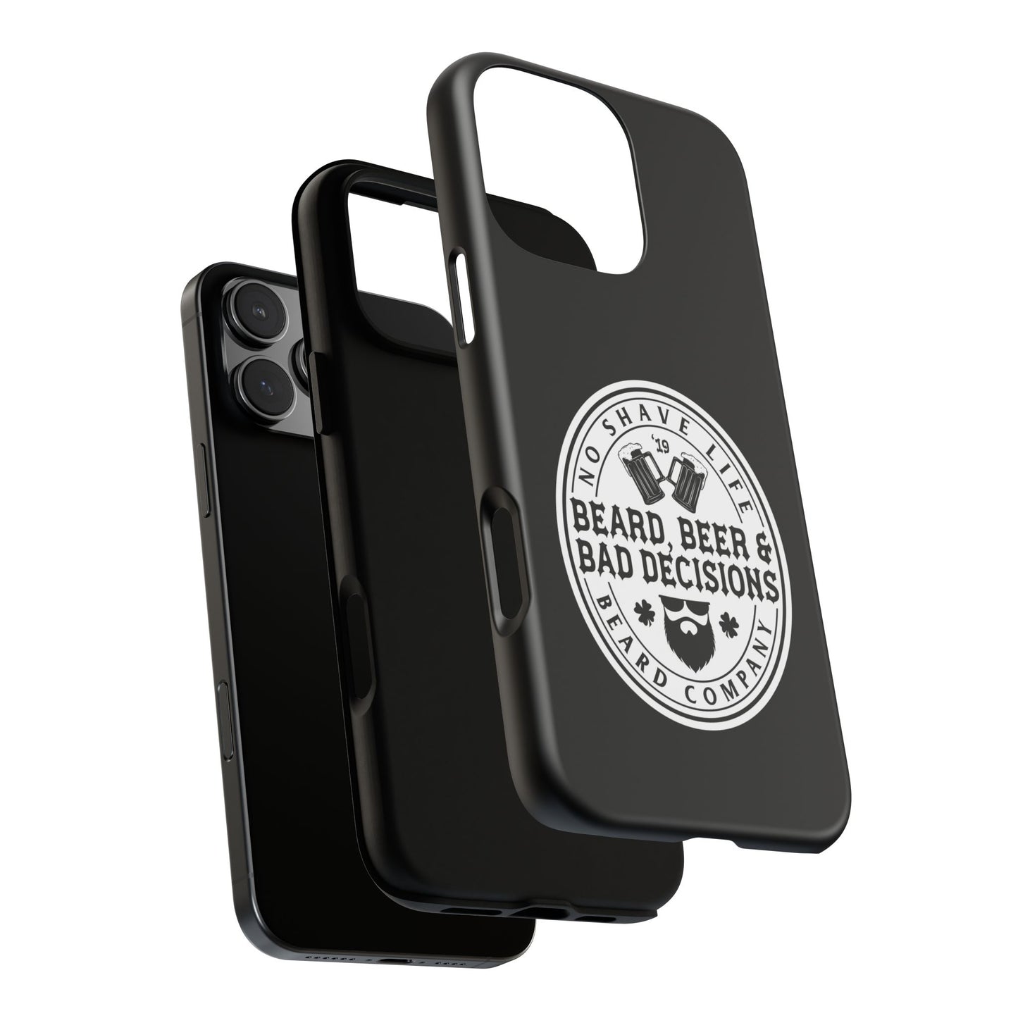 Beard, Beer & Bad Decisions Hard Phone Case