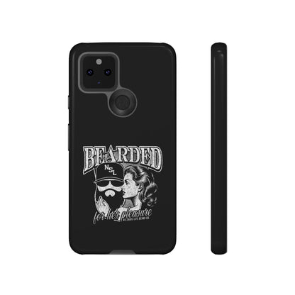 No Shave Life's Bearded For Her Pleasure Hard Phone Case