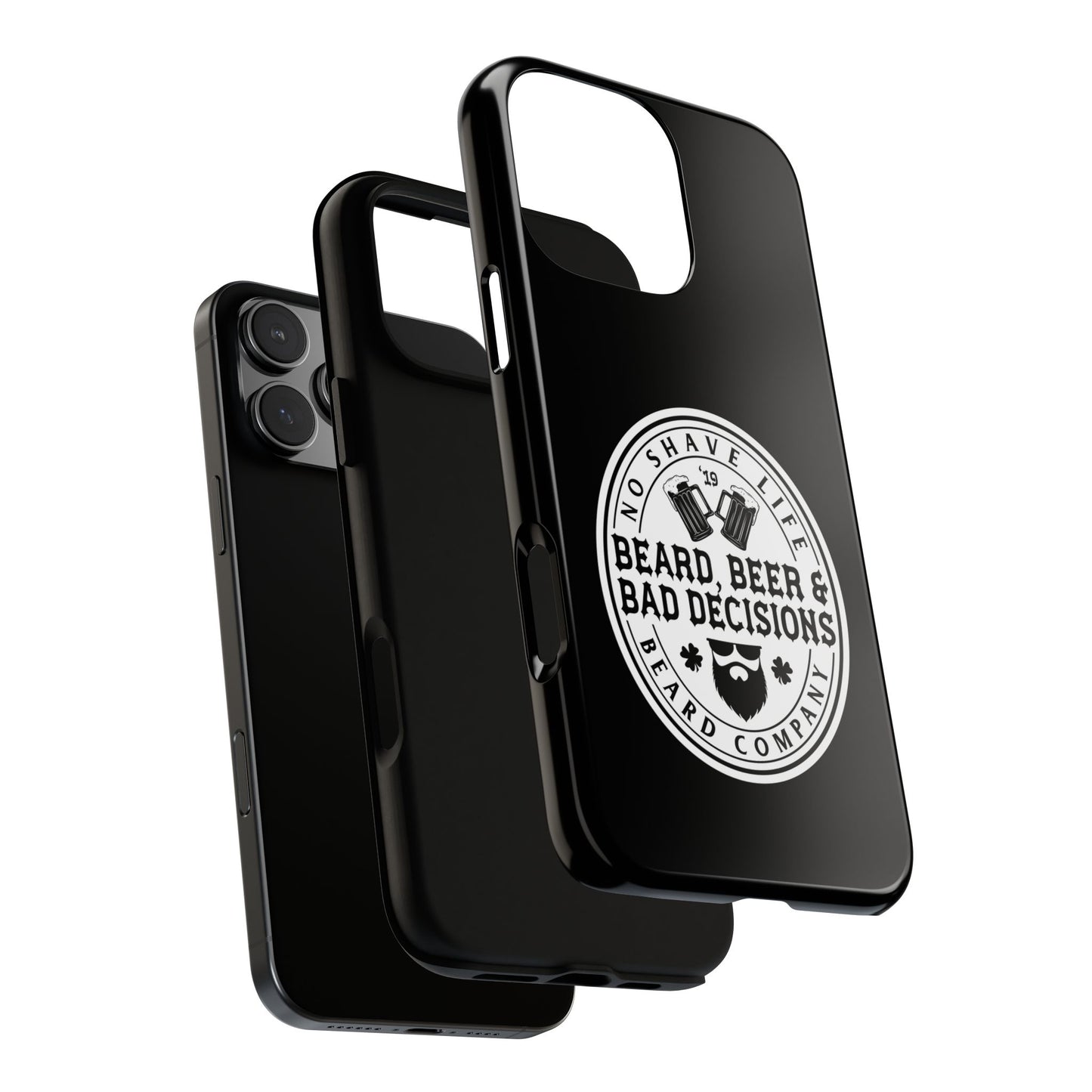 Beard, Beer & Bad Decisions Hard Phone Case