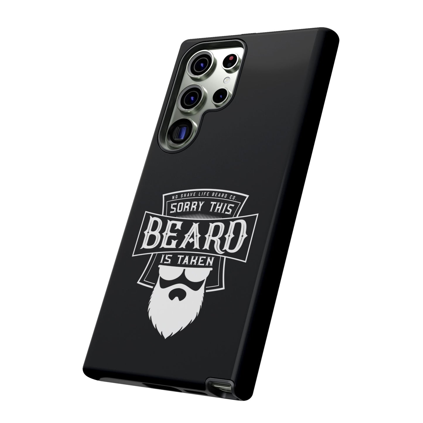 This Beard is Taken Hard Phone Case