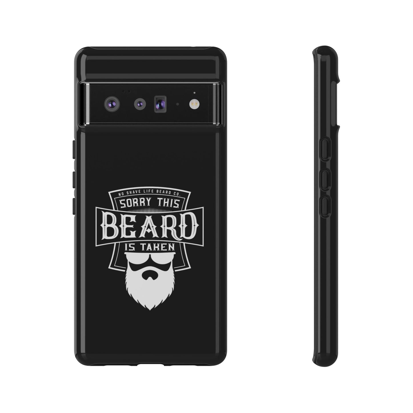 This Beard is Taken Hard Phone Case