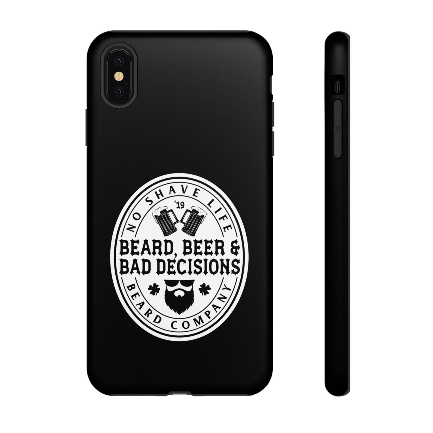 Beard, Beer & Bad Decisions Hard Phone Case