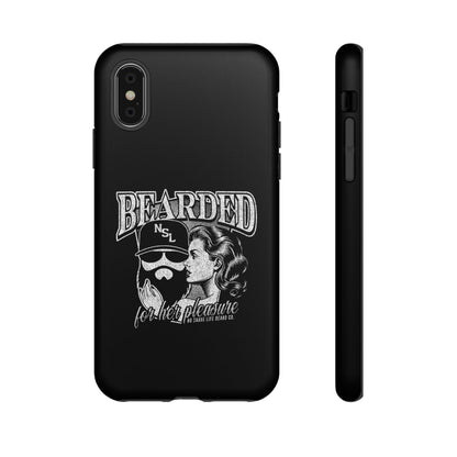 No Shave Life's Bearded For Her Pleasure Hard Phone Case