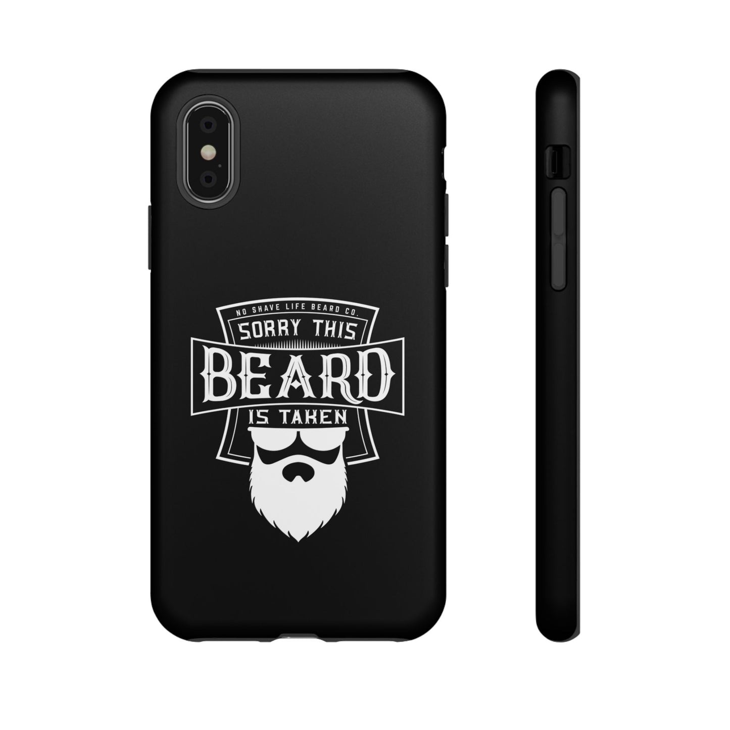This Beard is Taken Hard Phone Case