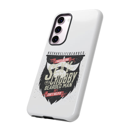 Chubby Bearded & Sexy Man Hard Phone Case