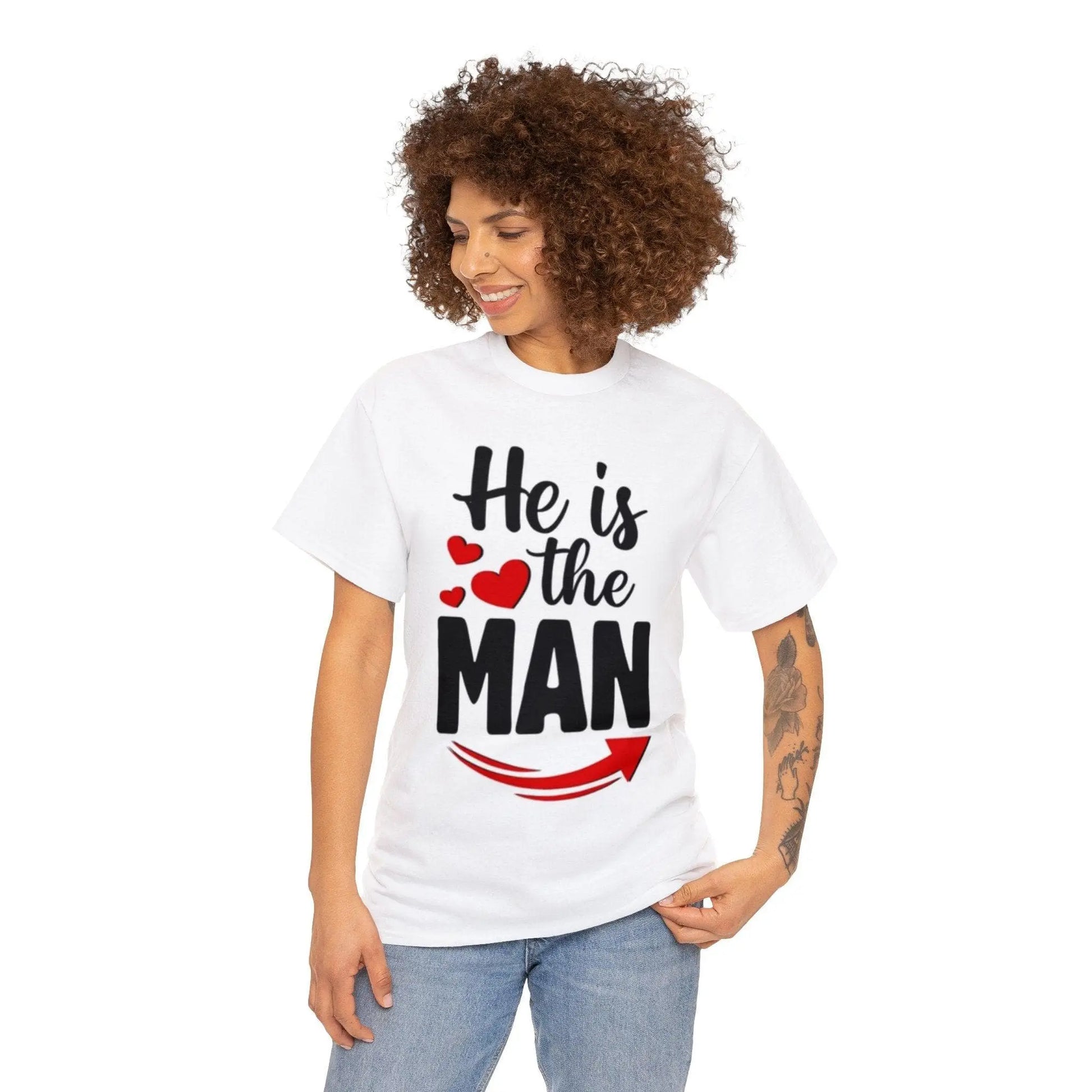 He Is The Man White T-shirt Printify