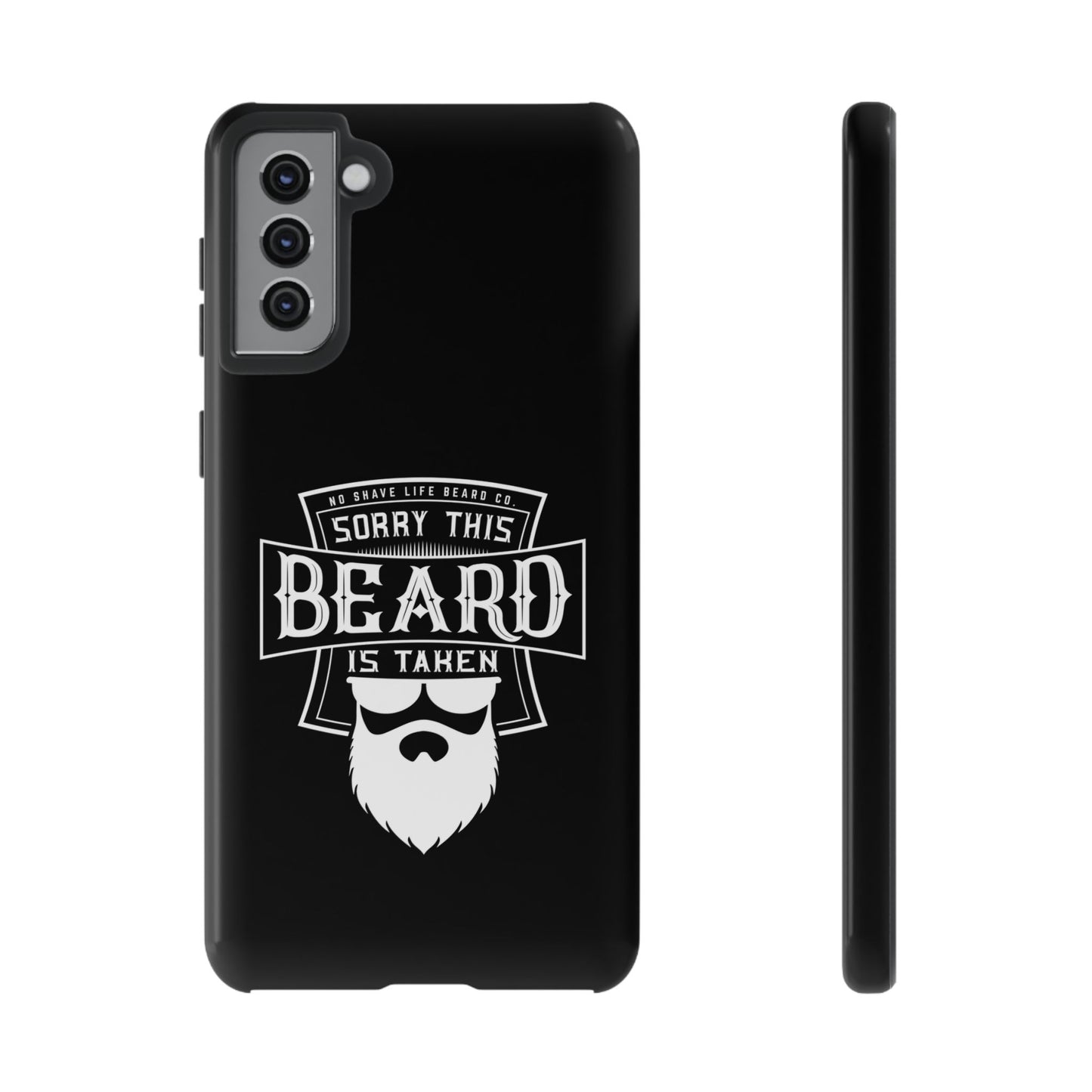This Beard is Taken Hard Phone Case