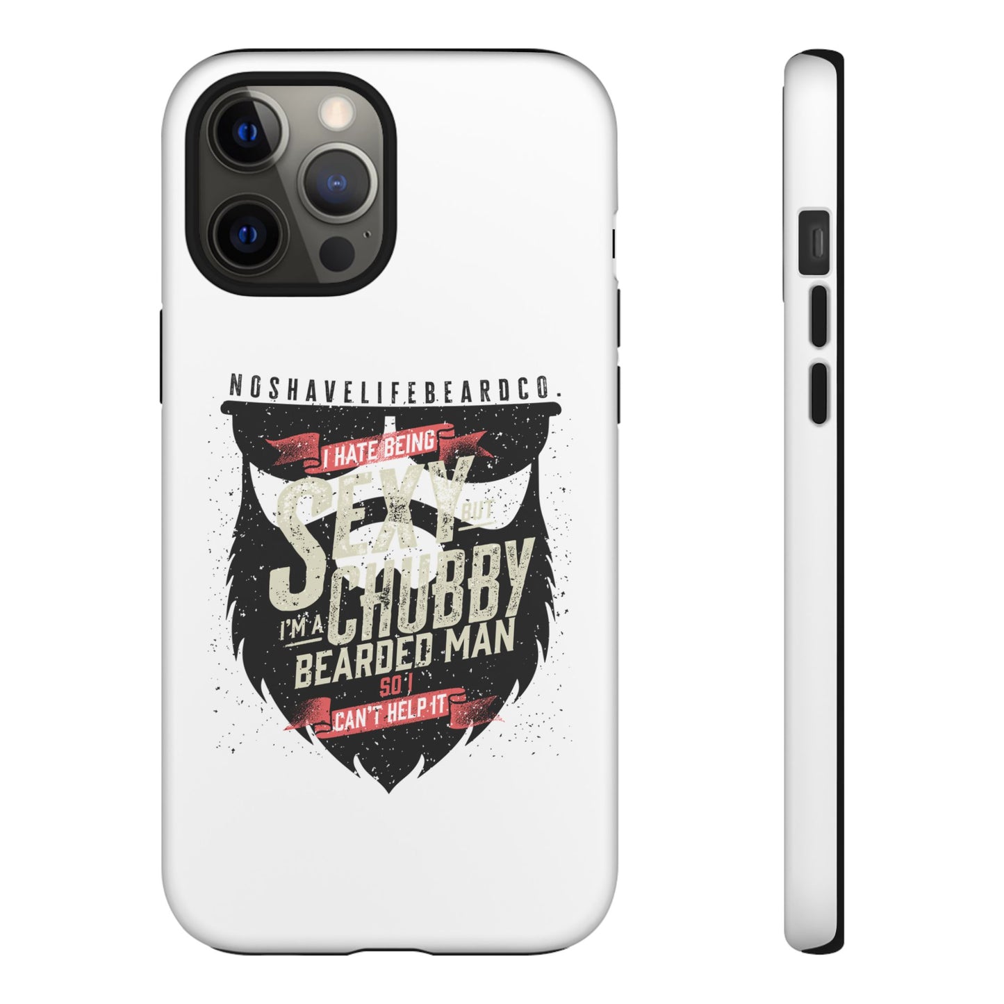 Chubby Bearded & Sexy Man Hard Phone Case