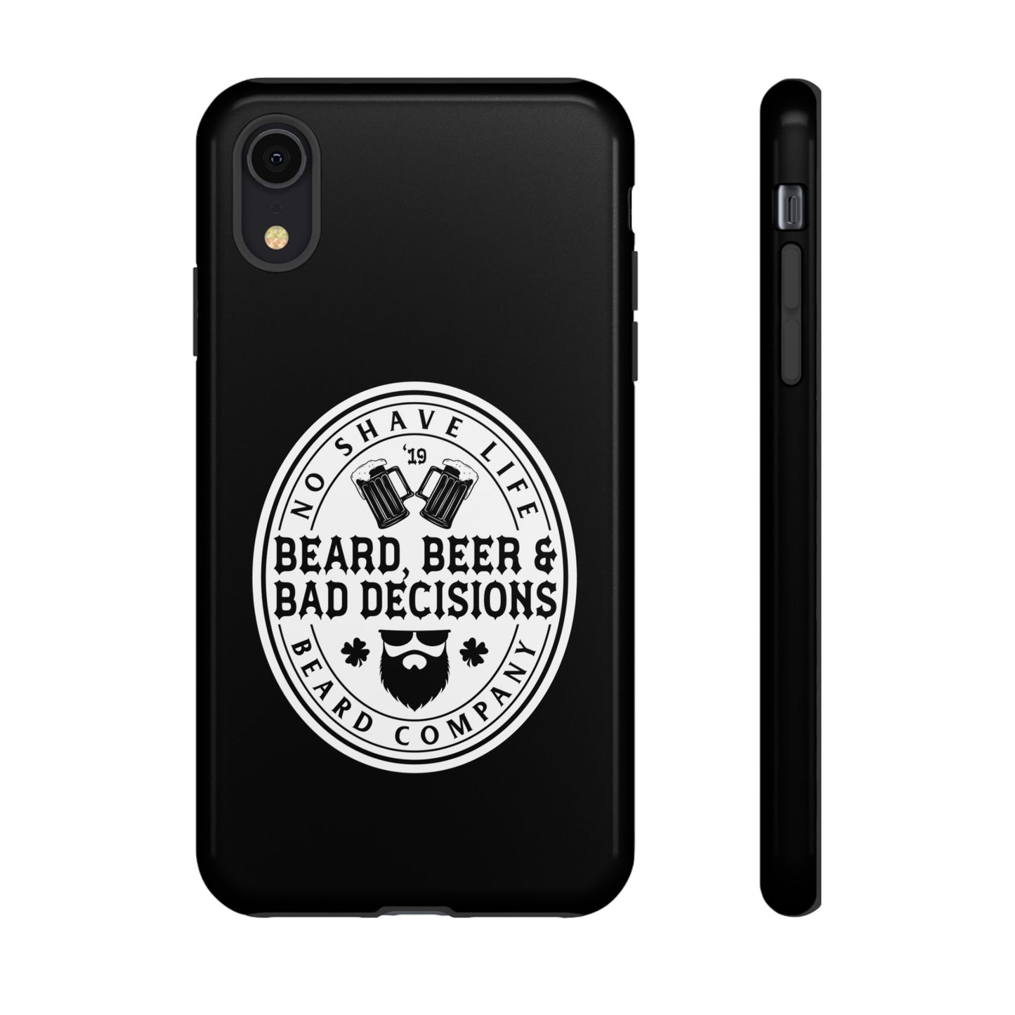 Beard, Beer & Bad Decisions Hard Phone Case