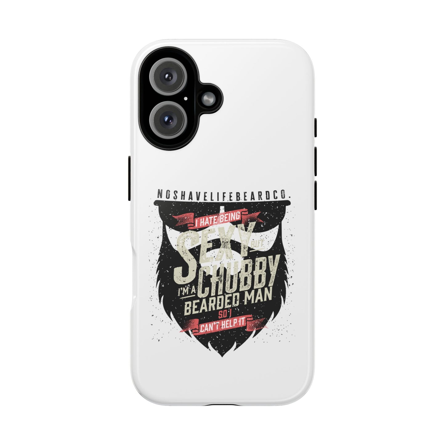 Chubby Bearded & Sexy Man Hard Phone Case
