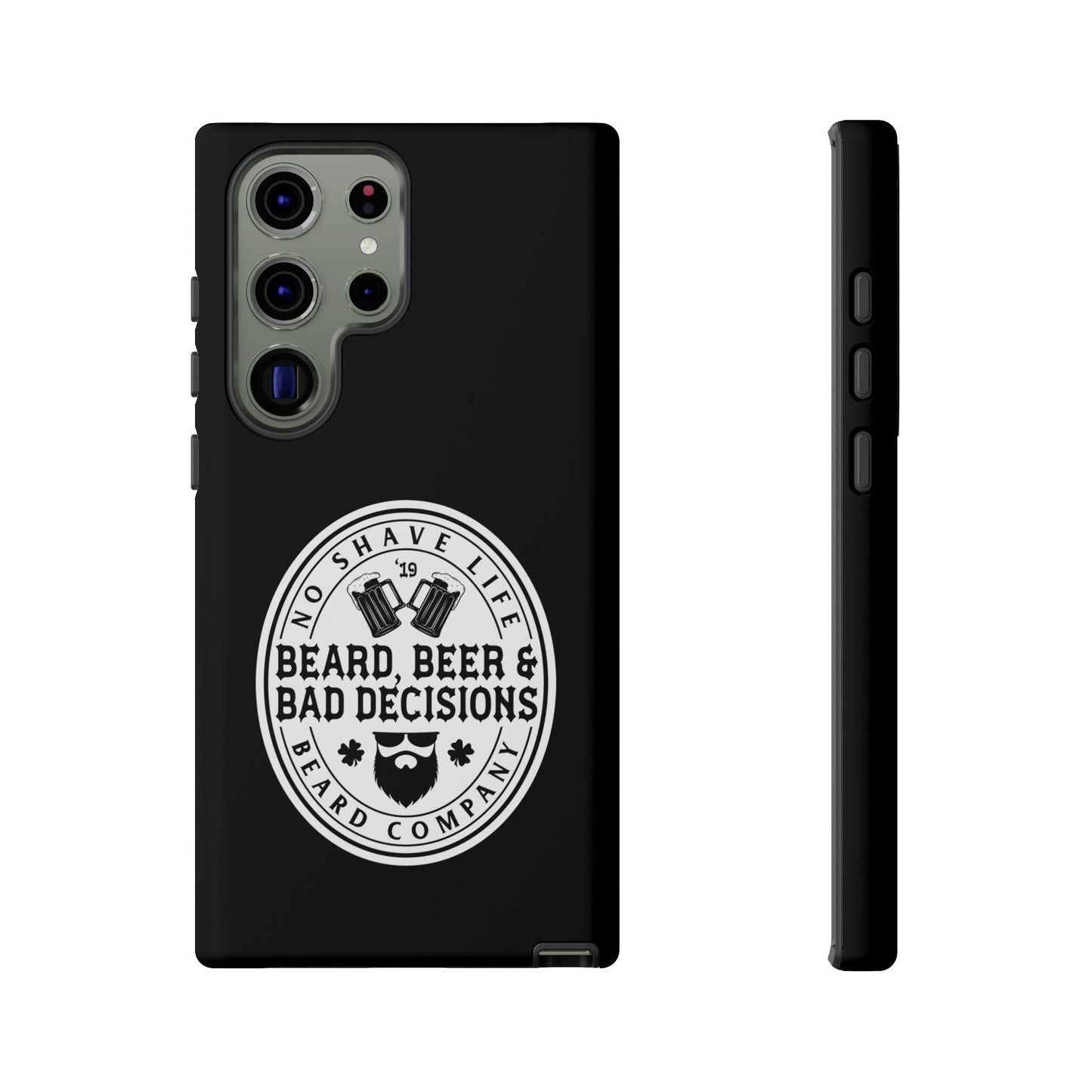 Beard, Beer & Bad Decisions Hard Phone Case
