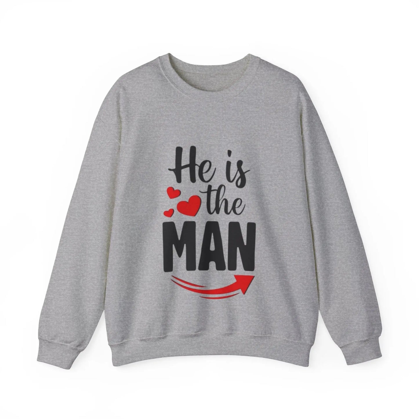 He Is The Man Crewneck Sweatshirt Printify