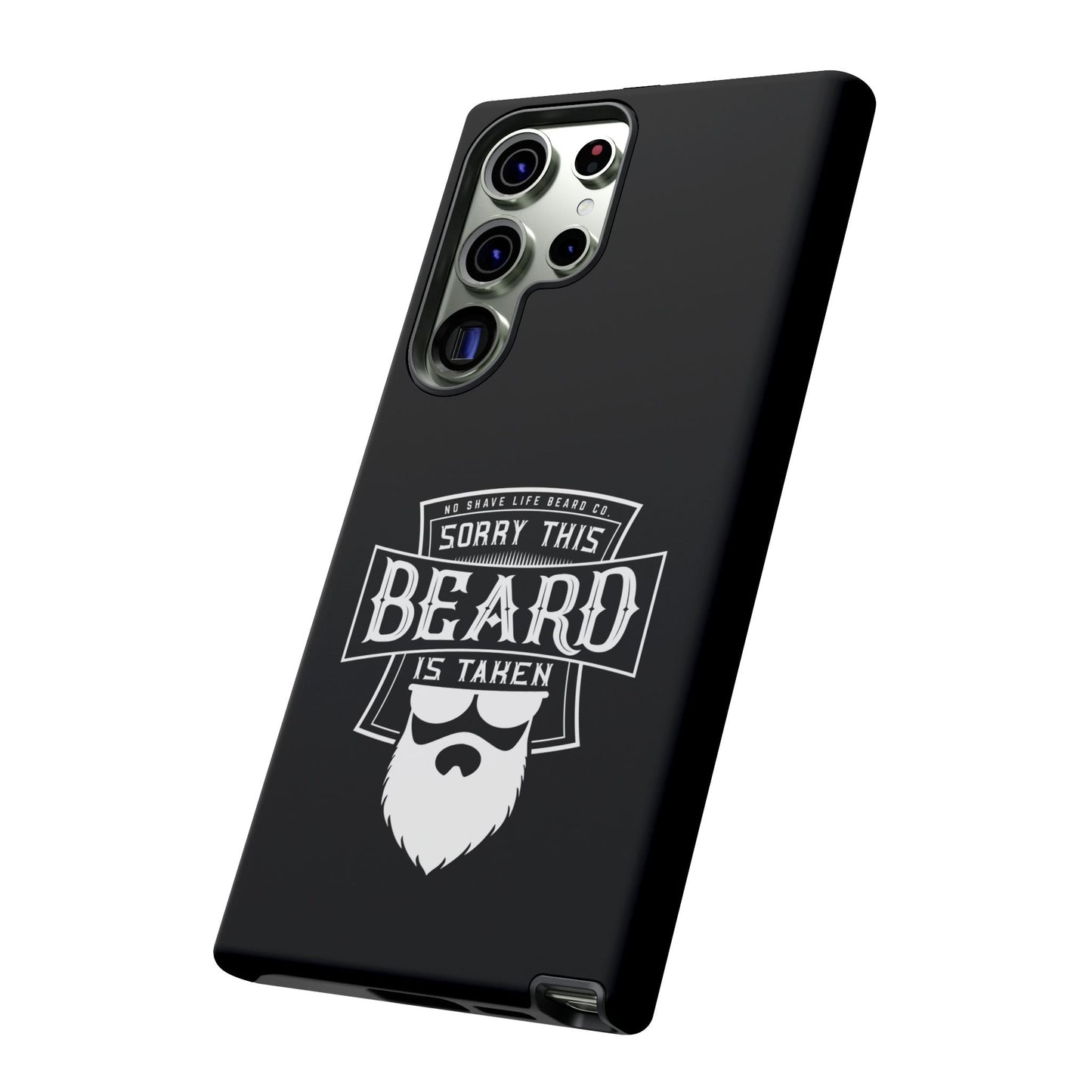 This Beard is Taken Hard Phone Case