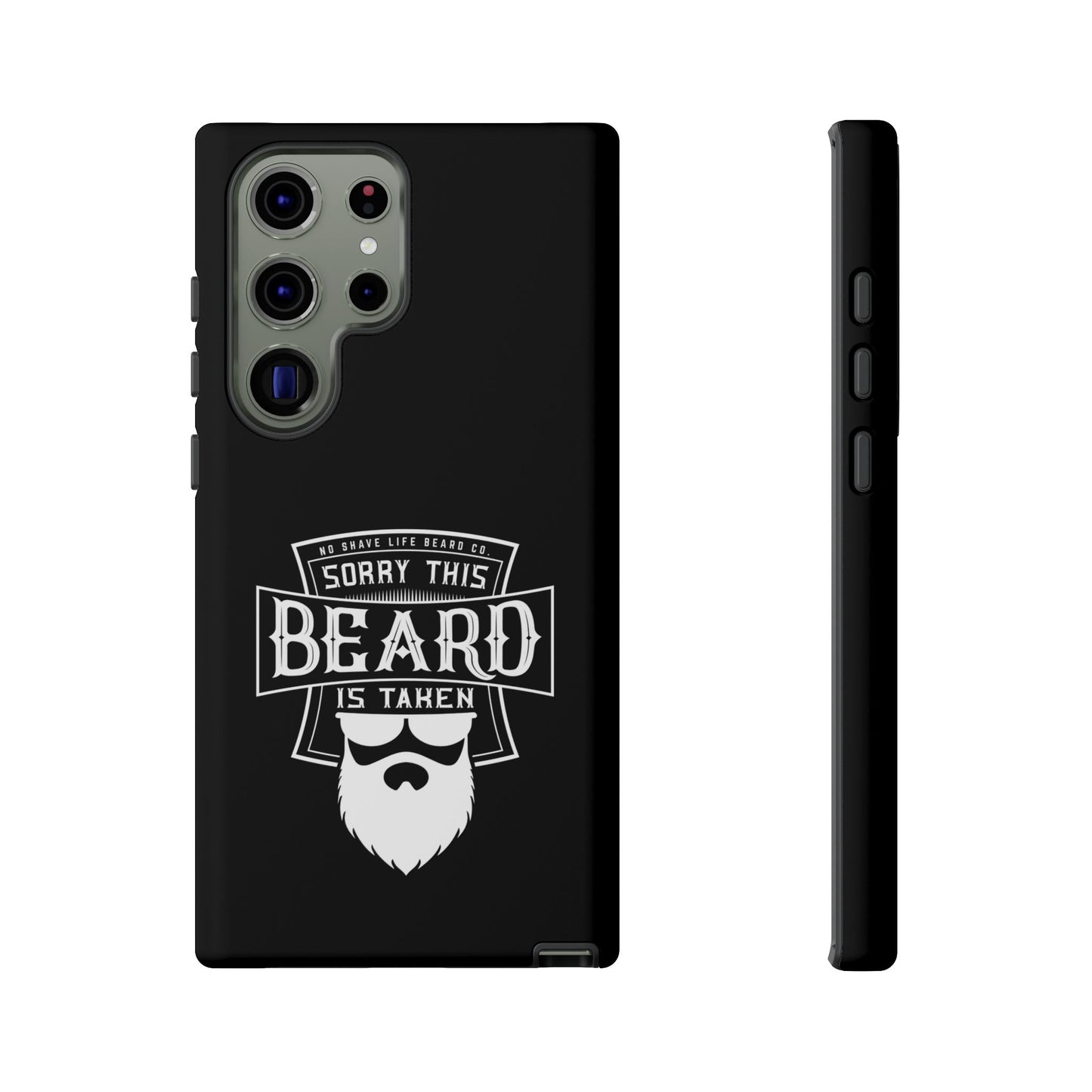 This Beard is Taken Hard Phone Case