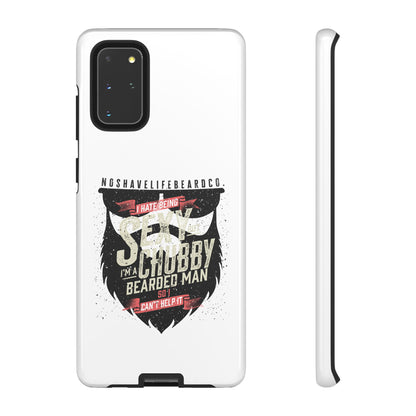 Chubby Bearded & Sexy Man Hard Phone Case