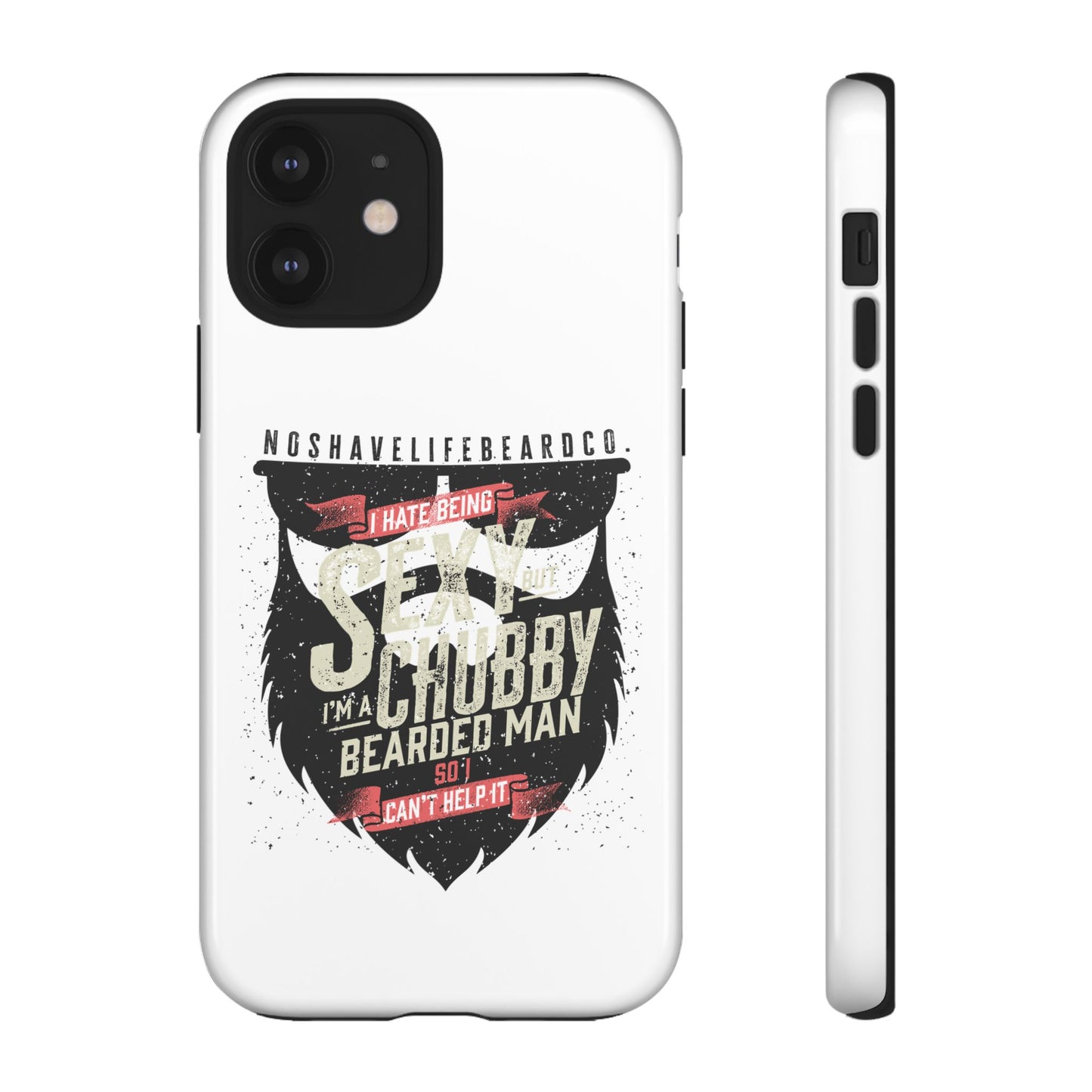 Chubby Bearded & Sexy Man Hard Phone Case