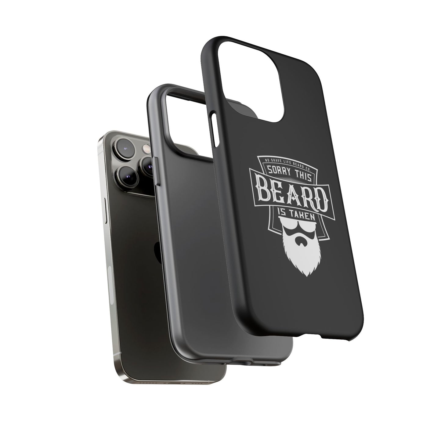 This Beard is Taken Hard Phone Case