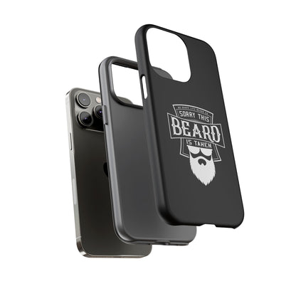 This Beard is Taken Hard Phone Case