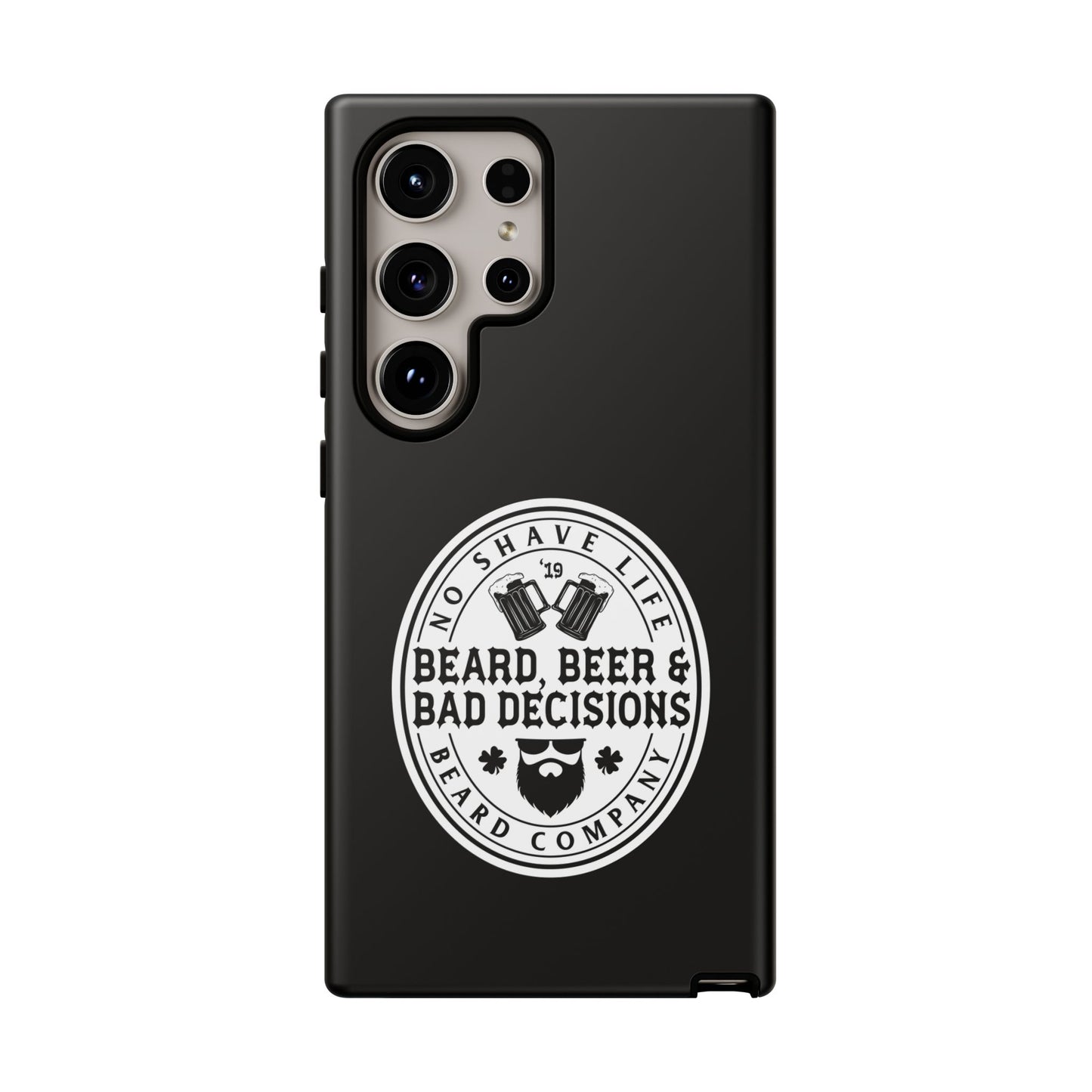 Beard, Beer & Bad Decisions Hard Phone Case