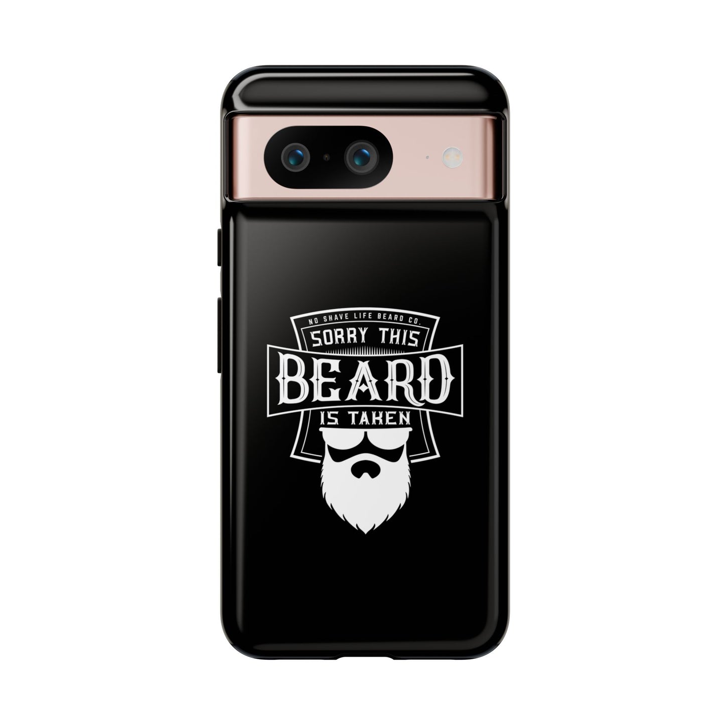 This Beard is Taken Hard Phone Case